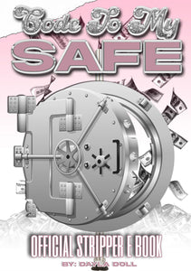 Code To My Safe : Stripper E-Book